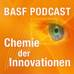 BASF Podcast - Chemie der Innovationen
